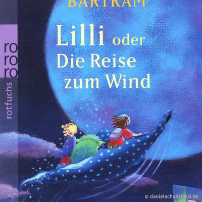 Lilli oder die Reise zum Wind